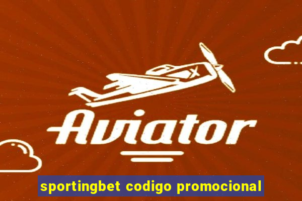 sportingbet codigo promocional